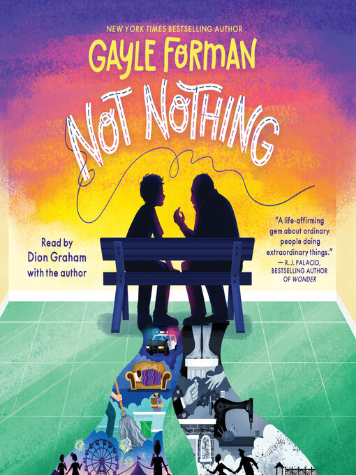 Title details for Not Nothing by Gayle Forman - Available